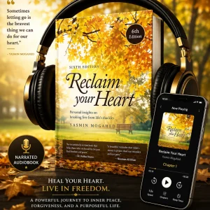 Reclaim Your Heart by Yasmin Mogahed (Audio Book)