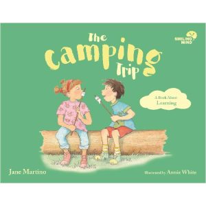 The Camping Trip by Jane Martino & Annie White