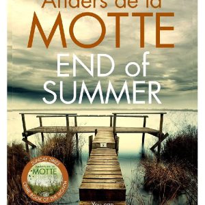 End of Summer by Anders de la Motte