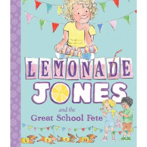 Lemonade Jones and the Great School Fete