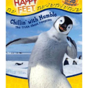 Chillin' with Mumble: Happy Feet by Kristin Ostby