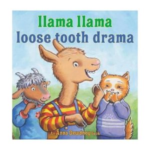 Llama Llama Loose Tooth Drama By Anna Dewdney