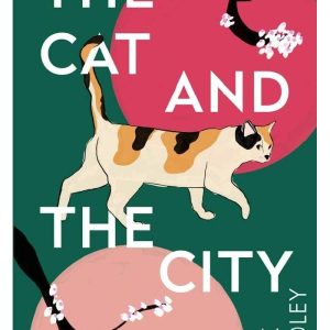 The Cat and The City by Nick Bradley