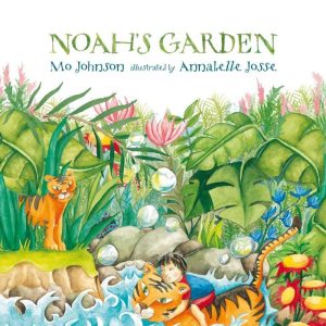 Noah's Garden Hardcover by Mo Johnson