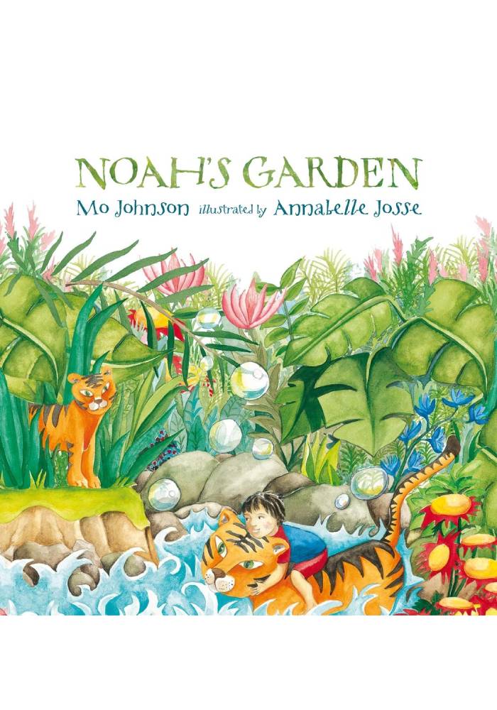 Noah's Garden Hardcover by Mo Johnson