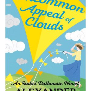 The Uncommon Appeal of Clouds by Alexander McCall Smith