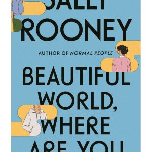 Beautiful World, Where Are You by Sally Rooney