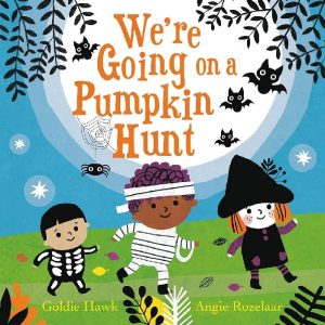 We're Going on a Pumpkin Hunt by Goldie Hawk