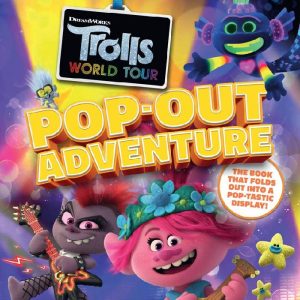 Trolls World Tour Pop-Out Adventure by Caroline Rowlands