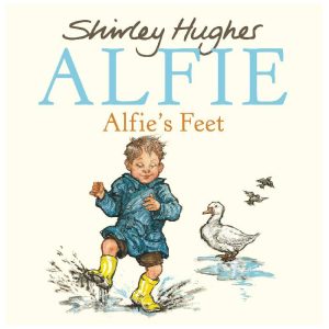 Alfie's Feet by Shirley Hughes