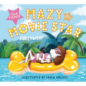 Mazy the Movie Star by Paula Bowles