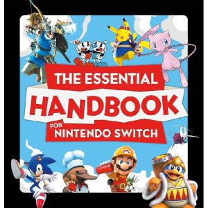 The Essential Handbook for Nintendo Switch by Mortimer Children's Books