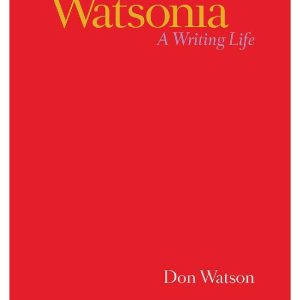 Watsonia by Don Watson