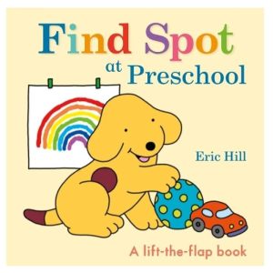 Find Spot at Preschool by Goodreads
