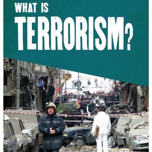 Who? What? Why?: What is Terrorism?