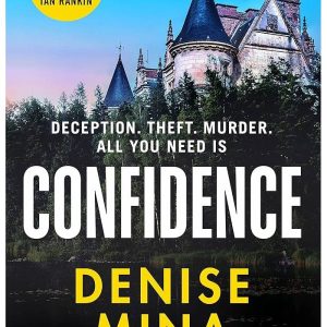 Confidence by Denise Mina