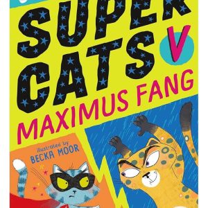 Super Cats v Maximus Fang by Gwyneth Rees