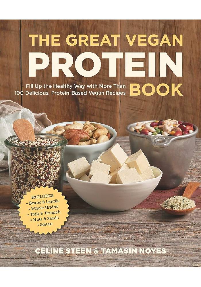 The Great Vegan Protein Book by Celine Steen