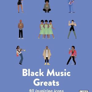 Black Music Greats 40 inspiring icons by Olivier Cachin