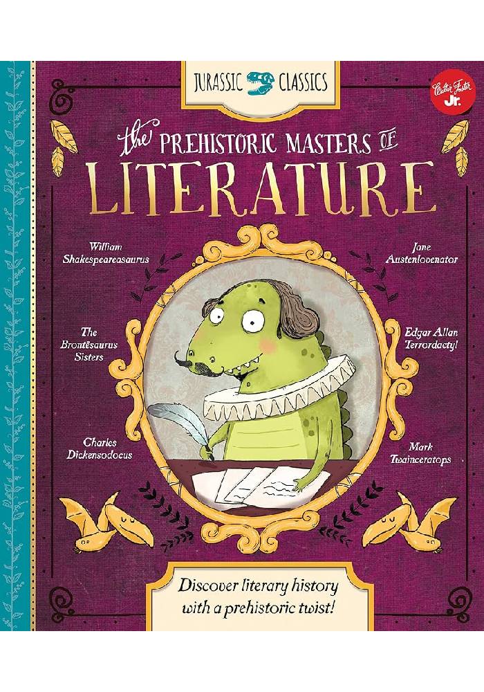 The Prehistoric Masters of Literature by Saskia Lacey