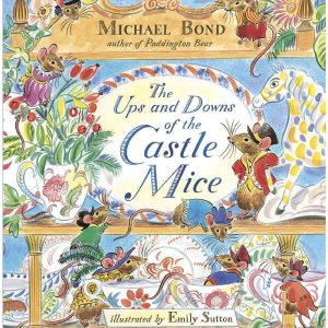 The Ups and Downs of the Castle Mice by Michael Bond