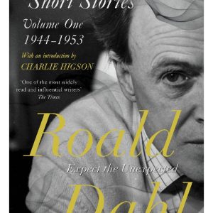 The Complete Short Stories by Roald Dahl