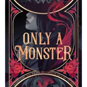 Only a Monster Vanessa Len Publisher Published by Allen & Unwin