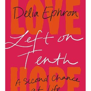 Left on Tenth by Delia Ephron