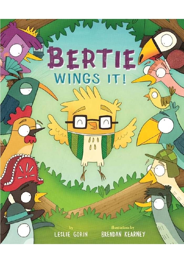 Bertie Wings It! by Leslie Gorin