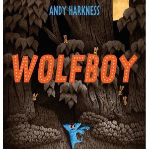 Wolfboy by Andy Harkness